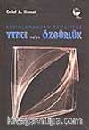 Aydınlanmadan Kemalizme Yetke ve/ya Özgürlük