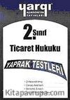 AÖF 2.Sınıf Ticaret Hukuku Yaprak Testleri