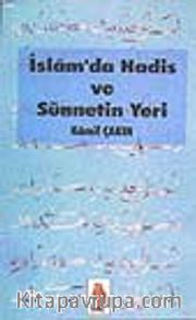 İslam'da Hadis ve Sünnetin Yeri