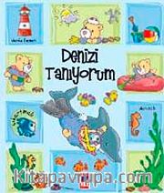 Denizi Tanıyorum