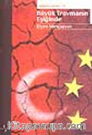 Radikal Yazılar 4 / Büyük Travmanın Eşiğinde