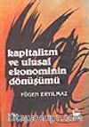 Kapitalizm ve Ulusal Ekonominin Dönüşümü