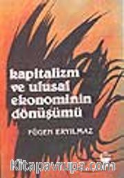 Kapitalizm ve Ulusal Ekonominin Dönüşümü