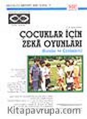 7-15 Yaş Çocuklar İçin Zeka Oyunları/Sorular ve Çözümleri