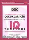 Çocuklar İçin Evde-Okulda Uygulanabilir IQ Testleri