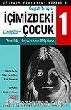 Geştalt Terapisi /İçimizdeki Çocuk 1