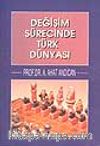 Değişim Sürecinde Türk Dünyası (1.Hmr)