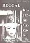 Deccal/ Karanlık Öyküler