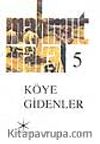 Köye Gidenler