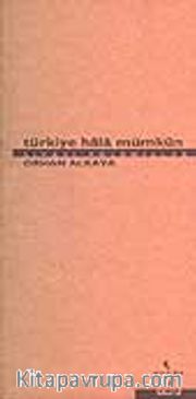 Türkiye Hala Mümkün