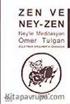 Zen ve Ney-Zen /Ney'le Meditasyon