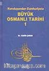 Kuruluşundan Cumhuriyete Büyük Osmanlı Tarihi (10 Cilt Takım)