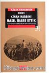 Birinci Cihan Harbini Nasıl İdare Ettik? (3.cilt)
