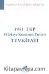 1951 TKP (Türkiye Komünist Partisi) Tevkifatı