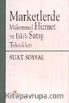 Marketlerde Mükemmel Hizmet ve Etkili Satış Teknikleri