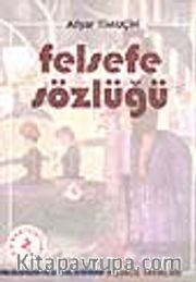 Felsefe Sözlüğü