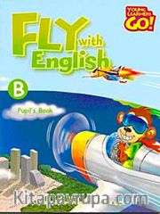 Fly with English Pupil's Book - B