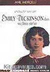 Umutsuz Bir Aşkın Şairi Emily Dickinson'dan Seçilmiş Şiirler
