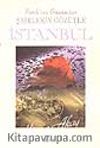 Fatih'ten Günümüze Şairlerin Gözüyle İstanbul (2 cilt takım)