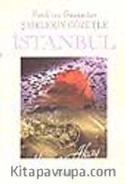 Fatih'ten Günümüze Şairlerin Gözüyle İstanbul (2 cilt takım)