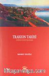 Trabzon Tarihi  (Fetihten Kurtuluşa Kadar)