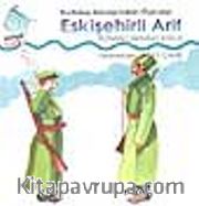 Kurtuluş Savaşından Öyküler Eskişehirli Arif