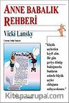 Anne ve Babalık Rehberi 0-6 yaş