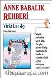 Anne ve Babalık Rehberi 0-6 yaş