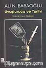Uyuşturucu ve Tarihi