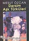 Dersim Aşk Türküleri