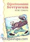 Öğretmenimi Seviyorum