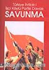 Türkiye İhtilalci İşçi Köylü Partisi Davası Savunma