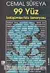 99 Yüz İzdüşümler / Söz Senaryosu