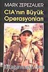 CIA'nın Büyük Operasyonları
