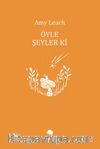 Öyle Şeyler Ki