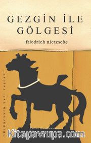 Gezgin ile Gölgesi 