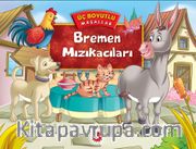 Bremen Mızıkacıları / Üç Boyutlu Masallar