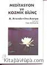 Meditasyon ve Kozmik Bilinç