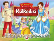 Külkedisi / Üç Boyutlu Masallar