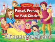 Pamuk Prenses ve Yedi Cüceler / Üç Boyutlu Masallar