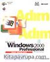 Adım Adım Microsoft Windows 2000 Professional