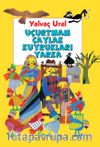 Uçurtmam Çaylak Kuyrukları Yarka