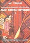 Başlangıcından Günümüze Alevi Bektaşi Deyişleri I