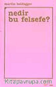 Nedir Bu Felsefe?