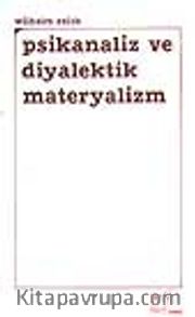 Psikanaliz ve Diyalektik Materyalizm