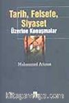 Tarih, Felsefe, Siyaset Üzerine Konuşmalar
