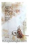 Aşık Paşazade Tarihi
