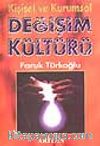 Değişim Kültürü -Kişisel ve Kurumsal