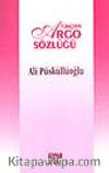 Türkçenin Argo Sözlüğü