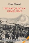 İttihatçılıktan Kemalizme